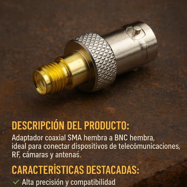 Sma Hembra a BNC Hembra
